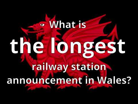 The longest railway station announcement in Wales?