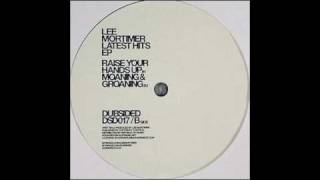 Lee Mortimer - Moaning & Groaning