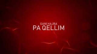 Gani Hajra - Pa Qellim