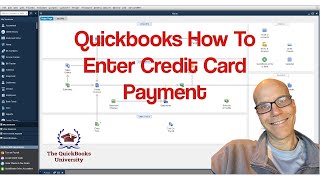 Quickbooks How to Enter Credit Card Payment