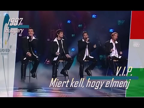 eurovision 1997 Hungary 🇭🇺 V I P - Miert kell, hogy elmenj ᴴᴰ