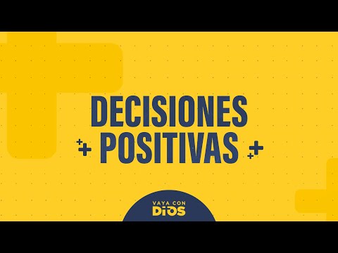 VayaconDiosEp. 955 - Decisiones positivas