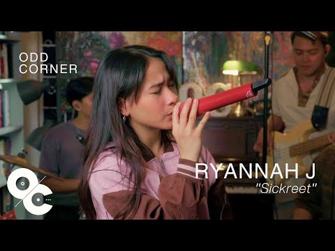 Ryannah J - Sickreet | Odd Corner