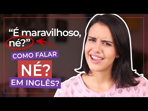 COMO USAR AS QUESTION TAGS EM INGLÊS?