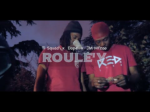 Ti Squad x Dope x JMX (MFZOO)  -  Roulé'y // Street clip By TDMProductions 2k19