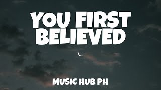 YOU FIRST BELIEVED - Hoku (Lyrics)