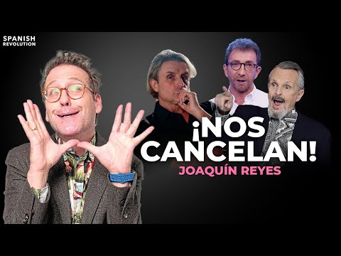 Joaquín Reyes y la cultura de la cancelación