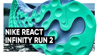 NIKE React Infinity Run 2 - Did they fix the problems of the 1?