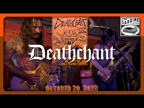 Deathchant @ The Sardine San Pedro 10-20-2023