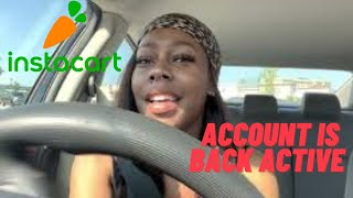 Account reactivated! | Instacart Diaries Ep. 5