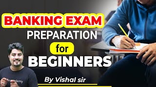 How to prepare for Bank Exams at home in 2022? For Beginners by Vishal Parihar