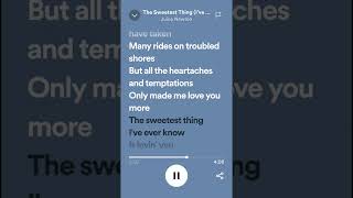 The Sweetest Thing Spotify Lyrics Juice Newton