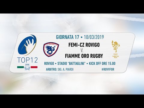 TOP12 2018/19, Giornata 17 - Femi-CZ Rovigo  v Fiamme Oro Rugby