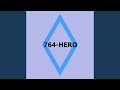 764-HERO