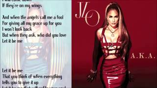Jennifer Lopez - Let It Be Me (Lyric ON Screen)