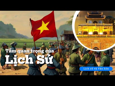 Lịch sử và Văn hóa