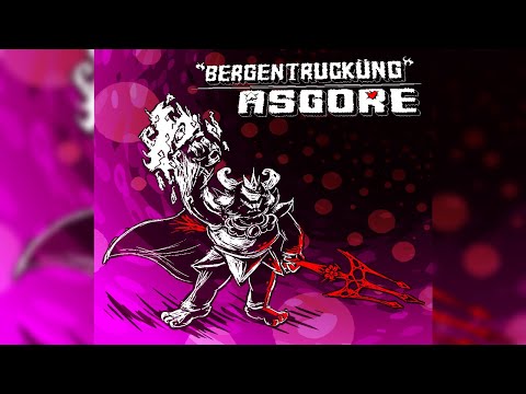 Bergentrückung + ASGORE | Arrangement!