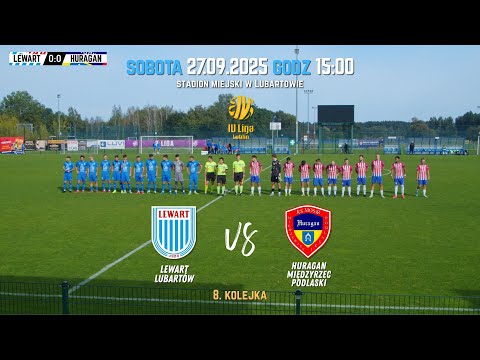 Lewart Lubartów - Huragan Międzyrzec Podlaski | 8. kolejka, IV liga lubelska