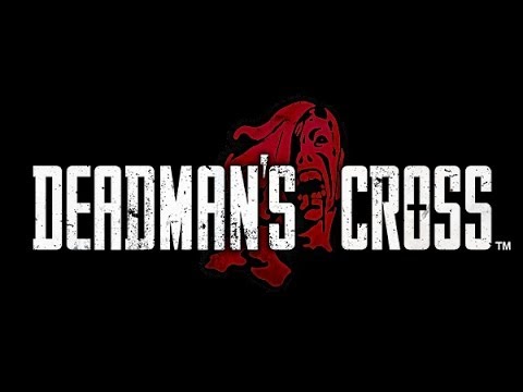 Deadman's Cross - LaunchTrailer