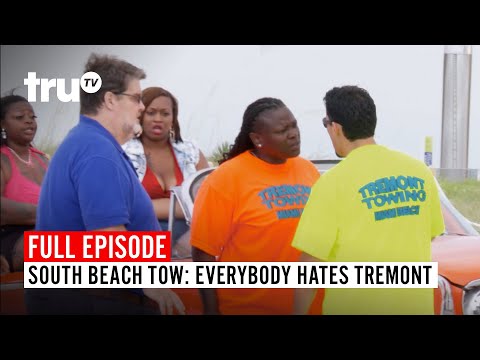 South Beach Tow | Season 4: Everybody Hates Tremont | Watch the Full Episode | truTV