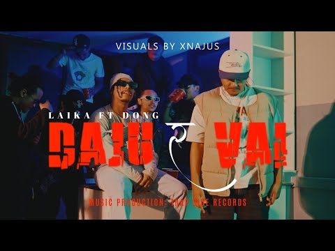 LAIKA - DAJU र VAI Ft. DONG | Official Music Video | Prod.By @NoistTheOne . 2025