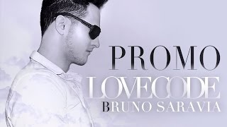 Love Code PROMO by Bruno Saravia