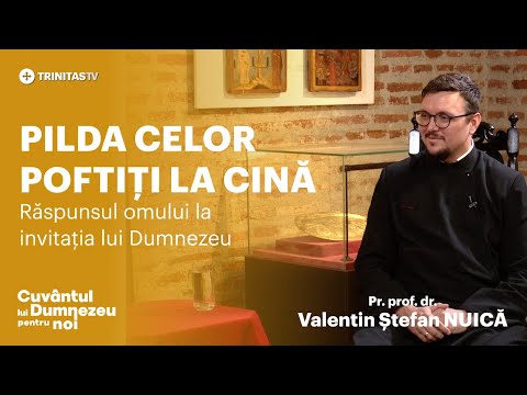Pilda celor poftiți la cină. Răspunsul omului la invitația lui Dumnezeu
