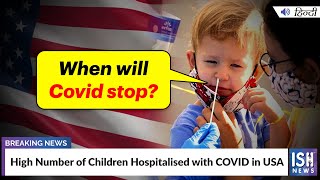 High Number of Children Hospitalised with COVID in USA