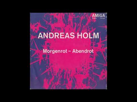 Andreas Holm - Morgenrot - Abendrot