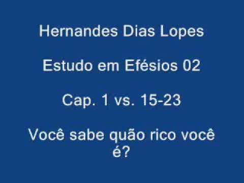 Estudo expositivo | Efésios 1.15-23 | Hernandes Dias Lopes