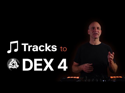 Tracks to DEX