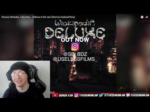 Demon Kam Reacts to Shawny Binladen x Big Baby - Yellows in the rain (Shot by UselessFilms)