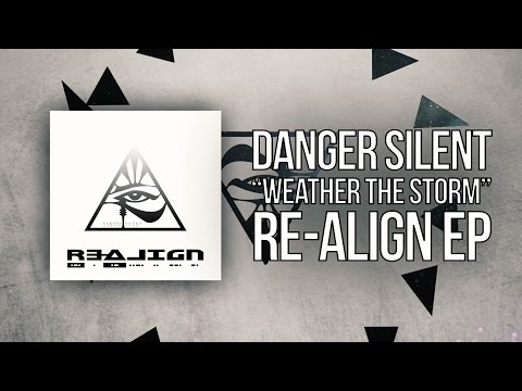 Danger Silent - "Weather the Storm" (lyric video)