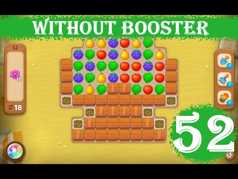 Gardenscapes Level 52 - [18 moves] [2023] [HD] solution of Level 52 Gardenscapes [No Boosters]