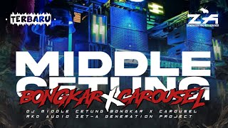 Download lagu DJ TRAP MIDLE CETUNG BONGKAR X CAROUSEL RKD AUDIO || ZET-A GENERATION PROJECT || 2K26  mp3