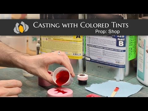 Prop: Shop - Molding & Casting 101: Colored Tints