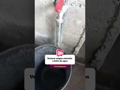 Chachapoyas: Vecinos exigen solución a falta de agua
