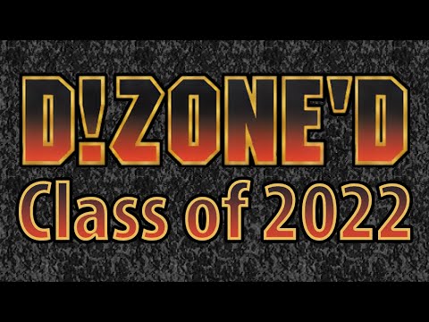 D!Zone'd - Class of 2022
