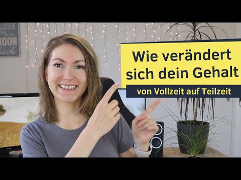 From full-time to part-time - How will your salary change? [Gross/net salary]