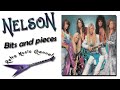 Nelson - Bits and pieces 🎧(lyrics)🎵