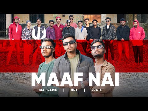 Maaf Nai - HRT, Luci-5, MJ Flame | Bangla Rap Song 2025 - MUL DOLIL.