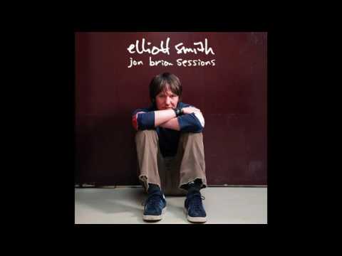 Elliott Smith - Jon Brion Sessions (Live)