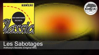 Les Sabotages - Anthony's Secrets (Original Mix)