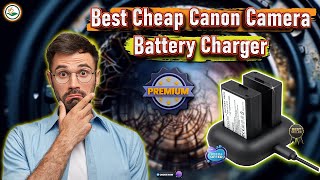 ✅ Top 5: Best Cheap Canon Camera Battery Charger [Cheap Canon battery charger] { Reviews }