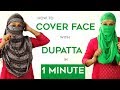 How To Wrap Face With Dupatta In Just 1 Minute