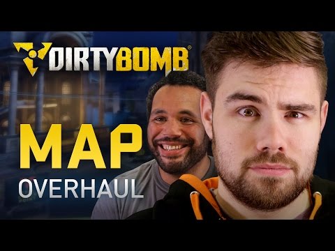 Dirty Bomb: Map Overhaul