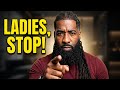7 Things Women Should NEVER Do For A Man
