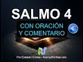 SALMO 4 CON ORACIÓN PODEROSA Y DEVOCIONAL - La Biblia Hablada Leída Voz Humana en Audio Reina Valera