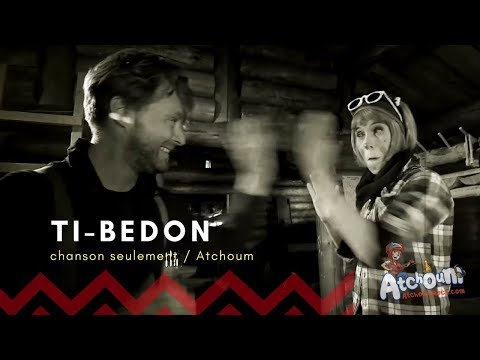 [Clip officiel] Ti-Bedon - Atchoum