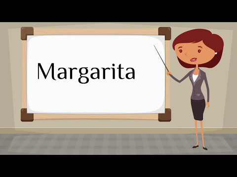 How do you say 'Margarita' in Spanish?